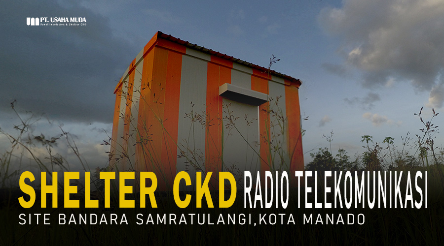 Shelter CKD Samratulangi